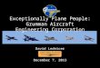 Exceptionally Plane People: Grumman Aircraft Engineering Corporation David Lednicer December 7, 2013