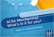 ACSA Membership: What’s in it for you? Region XV Leadership Retreat