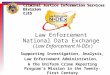 Law Enforcement National Data Exchange (Law Enforcement N-DEx) Supporting Investigation, Analysis, Law Enforcement Administration, & the Uniform Crime