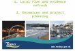 Www.torbay.gov.uk 1. Local Plan and evidence refresh 2. Resources and project planning
