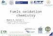 E nginesCO © 2005 Edward S. Blurock, Gladys Moréac, Lund University - All rights reserved. 1 Confidential Fuels oxidation chemistry Module B, Section 3