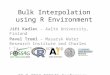 Bulk Interpolation using R Environment Jiří Kadlec – Aalto University, Finland Pavel Treml – Masaryk Water Research Institute and Charles University, Czech