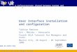 Fourth EELA Tutorial for Managers and Users  E-infrastructure shared between Europe and Latin America User Interface installation and configuration