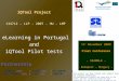 iQTool Project 134712 - LLP - 2007 - HU - LMP eLearning in Portugal and iQTool Pilot tests Partnership SZÁMALK (HU)-TISIP (NO) -TU CRETE (GR) MTA SZTAKI