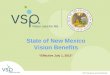 VSP Proprietary and Confidential State of New Mexico Vision Benefits “Effective July 1, 2012”
