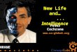 Peter Cochrane COCHRANE a s s o c i a t e s  New Life and…... Intelligence