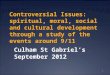 Controversial Issues: spiritual, moral, social and cultural development through a study of the events around 9/11 Culham St Gabriel’s September 2012 1