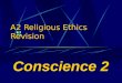 A2 Religious Ethics Revision Conscience 2 JOSEPH BUTLER (1692 - 1752)