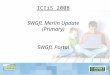 ICTiS 2008 SWGfL Merlin Update (Primary) SWGfL Portal