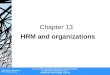 For use with Organizational Behaviour and Management by John Martin and Martin Fellenz 1408018128© 2010 Cengage Learning HRM and organizations Chapter