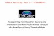 Empowering the Education Community to Improve Student Performance through the Intelligent Use of Practical Data EdGate Training: Part 3 - SchoolNotes