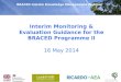 Interim Monitoring & Evaluation Guidance for the BRACED Programme II BRACED Interim Knowledge Management Webinar 16 May 2014
