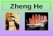 Zheng He. Zheng He was born in 1371 in Kunyang, China, during the Ming Dynasty. He was a Chinese Muslim Zheng He started his voyages to the west in 1405
