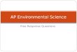 Free Response Questions AP Environmental Science