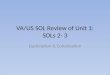VA/US SOL Review of Unit 1: SOLs 2- 3 Exploration & Colonization