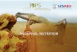MATERNAL NUTRITION. Maternal Nutrition: Session 1 WHY IS MATERNAL NUTRITION IMPORTANT? TOPICS TO BE COVERED: 1,000 Days Partnership Scaling Up Nutrition