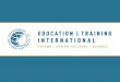 Education and Training International (ETI) ETI is responsible for coordinating the international activities for WA Department of Education and Training