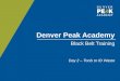 Denver Peak Academy Black Belt Training Day 2 – Tools to ID Waste