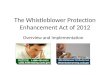 The Whistleblower Protection Enhancement Act of 2012 Overview and Implementation