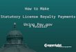 How to Make Statutory License Royalty Payments Using Pay.gov A Tutorial