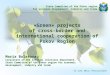14 June 2012, Petrozavodsk State Committee of the Pskov region for economic development, industry and trade «Green» projects of cross-border and international