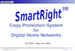 1 THOMSON multimedia 2001 ©24 May 2001 Copy Protection System for Digital Home Networks CPTWG – May 24, 2001