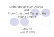 Understanding by Design and From Coast and Camp to the Inland Empire Stacy Hill April 22, 2003