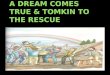 NAME: Amberin Rizvee  SUBJECT : English  UNIT: Oxford Reading Circle  TOPIC : A Dream Comes True & Tomkin to the Rescue  PREVIOUS KNOWLEDGE :