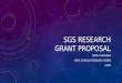 SGS RESEARCH GRANT PROPOSAL DENIS M MEDEIROS DEAN, SCHOOL OF GRADUATE STUDIES UMKC