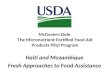 McGovern Dole The Micronutrient-Fortified Food Aid Products Pilot Program Haiti and Mozambique Fresh Approaches to Food Assistance