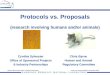 Office of Sponsored Projects & Industry PartnershipsHuman and Animal Regulatory Committee Office Protocols vs. Proposals (research involving humans and/or