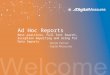 Welcome Ad Hoc Reports Best practices, Full Text Search, Exception Reporting and Using for Data Imports Nicole Farmer Digital Measures