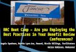 BRC Boot Camp – Are you Employing the Best Practices in Your Benefit Review Conferences? Angela Sparkman, Martha Lynn-Lee, Howard, Nicole Billings, Facilitators