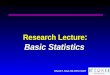 Edward P. Sloan, MD, MPH, FACEP Research Lecture : Basic Statistics