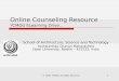© 2008, YCMOU. All Rights Reserved.1 Online Counseling Resource YCMOU ELearning Drive… School of Architecture, Science and Technology Yashwantrao Chavan
