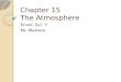 Chapter 15 The Atmosphere Envol. Sci. II Mr. Martino