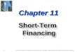 11.1 Van Horne and Wachowicz, Fundamentals of Financial Management, 13th edition. © Pearson Education Limited 2009. Created by Gregory Kuhlemeyer. Chapter
