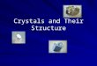 Crystals and Their Structure. Unit Cells in the Cubic Crystal System