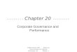 ©2001 Prentice Hall Takeovers, Restructuring, and Corporate Governance, 3/e Weston - 1 - - - - - - - - Chapter 20 - - - - - - - - Corporate Governance