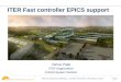 Page 1EPICS Collaboration Meeting,, October 20-23 2014, CEA Saclay, France ITER Fast controller EPICS support Vishnu Patel ITER Organization Control System