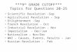***9 th GRADE CUTOFF*** Topics for Questions 20-25 Scientific Revolution -Sep Agricultural Revolution - Sep Enlightenment -Sep French Revolution - Oct