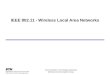 Communication Technology Laboratory Wireless Communication Group IEEE 802.11 - Wireless Local Area Networks
