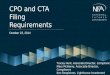CPO and CTA Filing Requirements October 23, 2014 Tracey Hunt, Associate Director, Compliance Mary McHenry, Associate Director, Compliance Ken Desplaines,