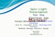 Prajwal Mohanmurthy, Mississippi State University with Dr. Dipangkar Dutta, Mississippi State University Medium Energy Physics Group Spin-Light Polarimeter