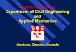 1 McGill University Department of Civil Engineering and Applied Mechanics Montreal, Quebec, Canada
