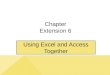 Using Excel and Access Together Chapter Extension 6