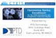 Optimizing Spring Enrollment for the 4483 Enrollment and Completion Collection Report Presented by PTD Technology 3001 Coolidge Road Suite 403 East Lansing,