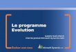 Le programme Evolution Isabelle Saint-Martin Chef de produit Microsoft Dynamics NAV