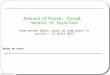 Android_Thread et + 1 Android UIThread, Thread, Handler et AsyncTask Notes de cours jean-michel Douin, douin au cnam point fr version : 13 Avril 2013