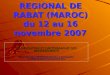 ATELIER SUB- REGIONAL DE RABAT (MAROC) du 12 au 16 novembre 2007 ORGANISATION ET CARTOGRAPHIE DES RECENSEMENTS Pagari Jean-Paul OUOBA/Démographe et Cartographe